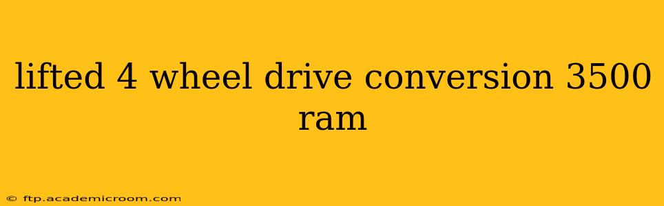 lifted 4 wheel drive conversion 3500 ram