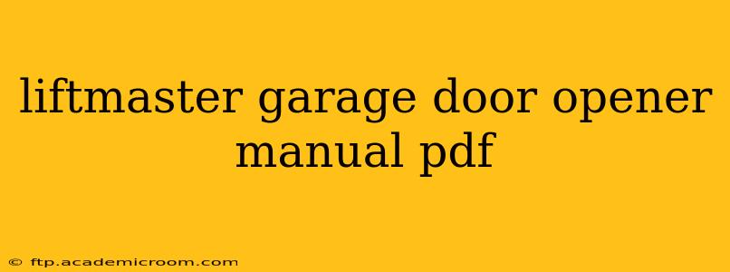 liftmaster garage door opener manual pdf