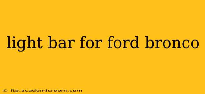 light bar for ford bronco