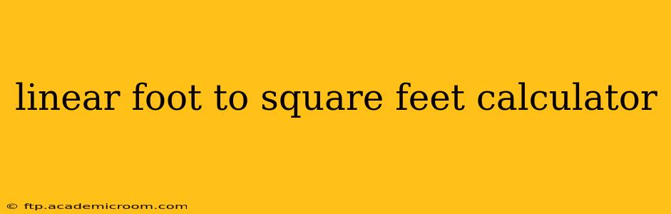 linear foot to square feet calculator