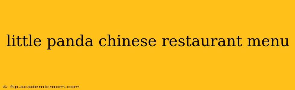 little panda chinese restaurant menu