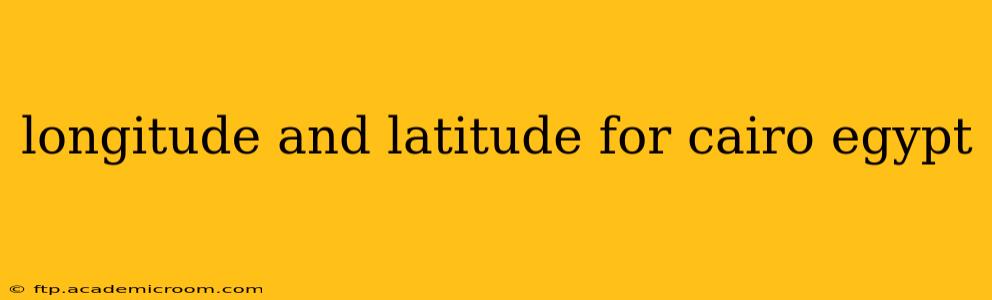 longitude and latitude for cairo egypt