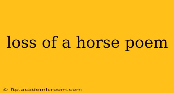 loss of a horse poem