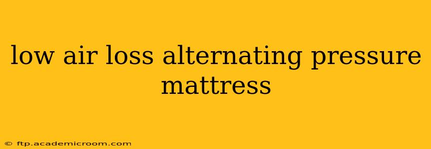 low air loss alternating pressure mattress