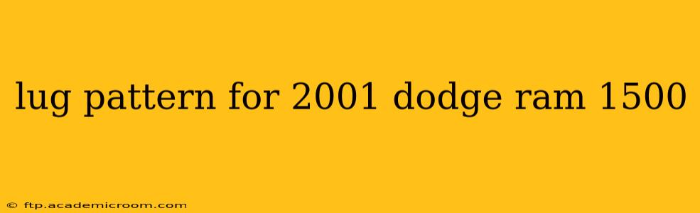 lug pattern for 2001 dodge ram 1500