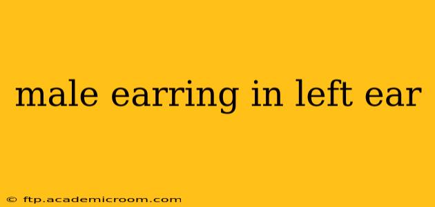 male earring in left ear