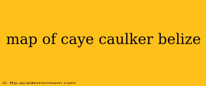 map of caye caulker belize