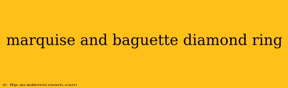marquise and baguette diamond ring
