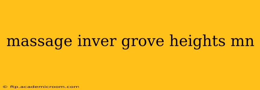 massage inver grove heights mn