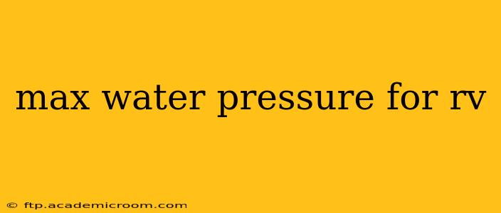 max water pressure for rv