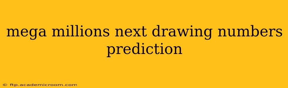 mega millions next drawing numbers prediction