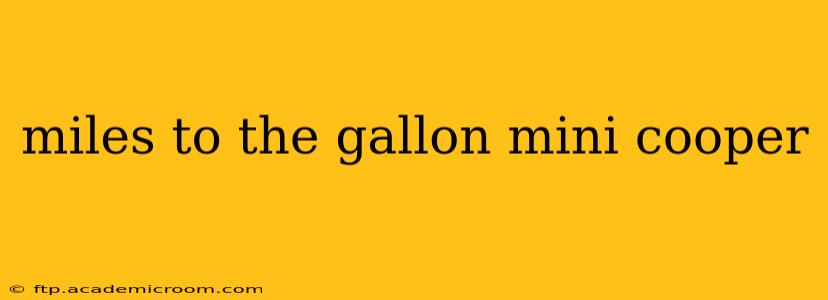 miles to the gallon mini cooper