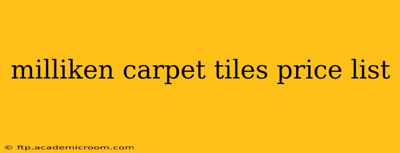 milliken carpet tiles price list