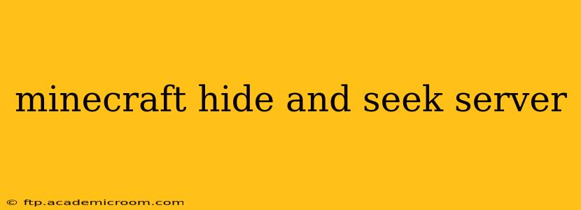minecraft hide and seek server