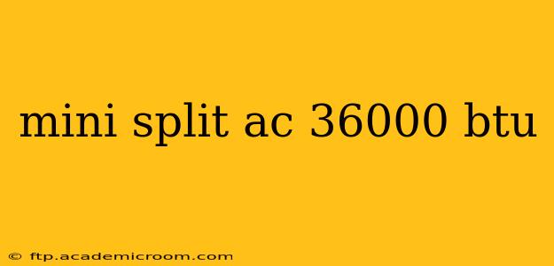 mini split ac 36000 btu