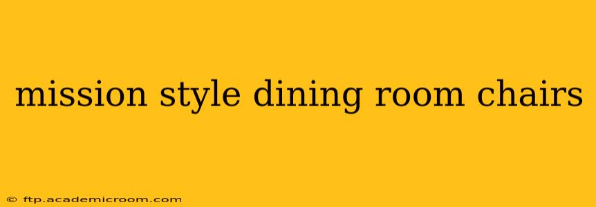 mission style dining room chairs