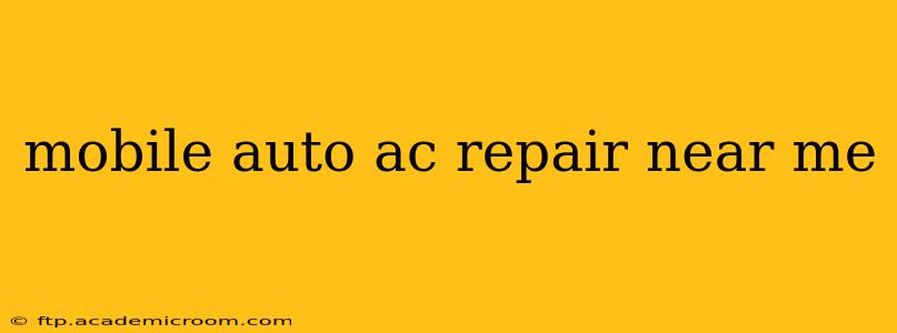mobile auto ac repair near me