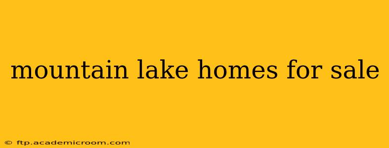 mountain lake homes for sale
