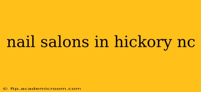 nail salons in hickory nc