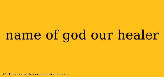 name of god our healer
