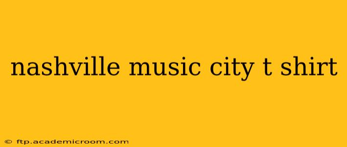 nashville music city t shirt