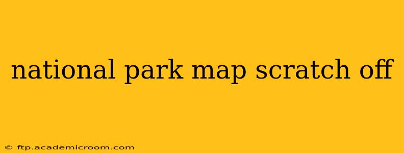 national park map scratch off