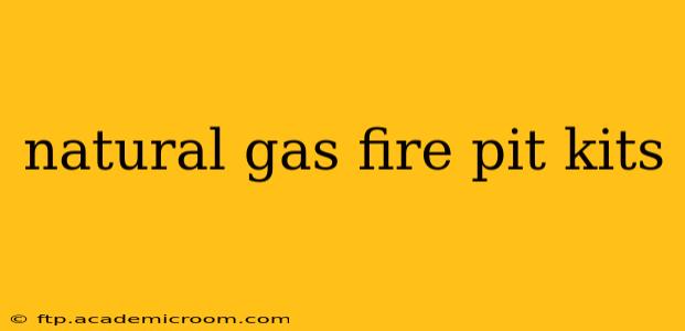 natural gas fire pit kits