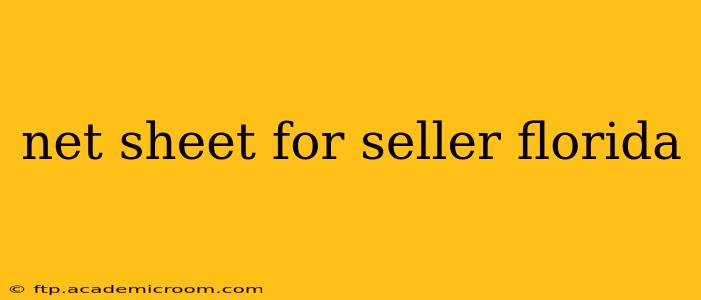 net sheet for seller florida