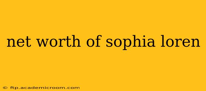 net worth of sophia loren