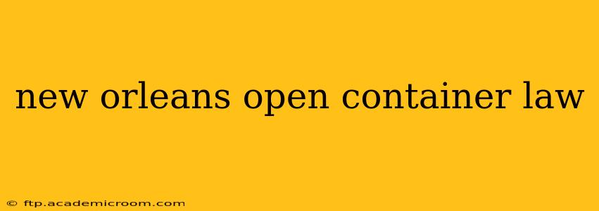 new orleans open container law