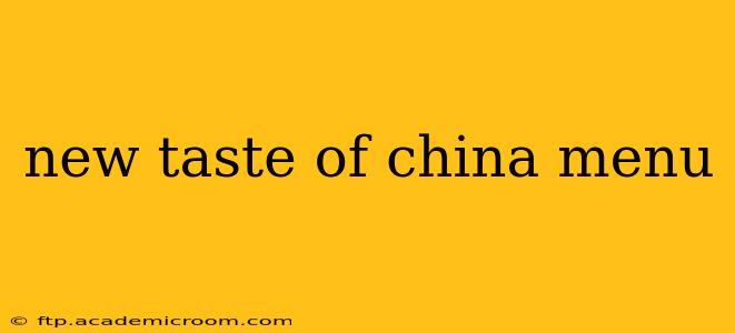 new taste of china menu