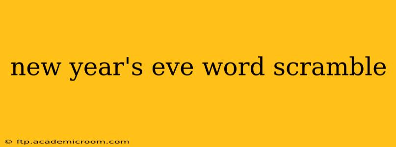 new year's eve word scramble