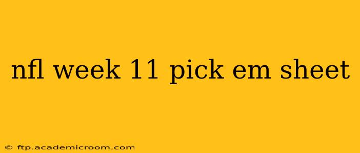 nfl week 11 pick em sheet