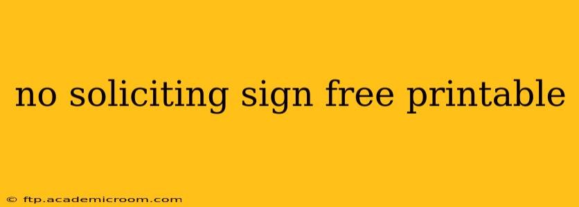 no soliciting sign free printable