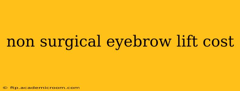 non surgical eyebrow lift cost