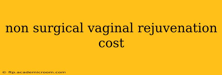 non surgical vaginal rejuvenation cost