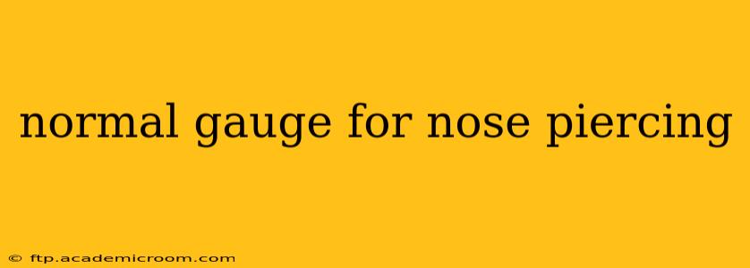 normal gauge for nose piercing