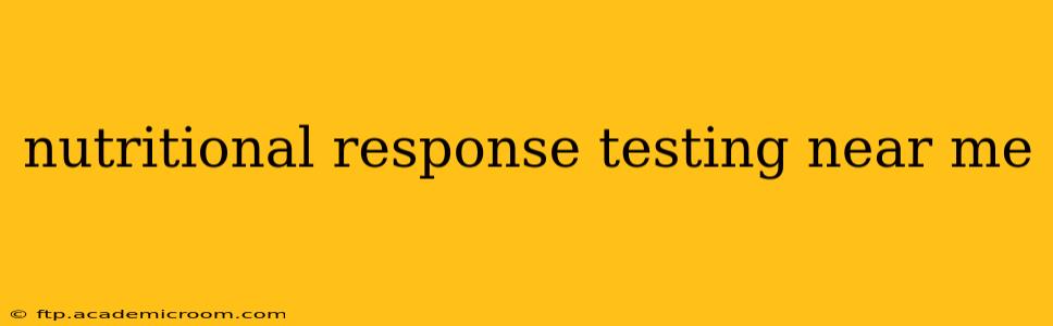 nutritional response testing near me