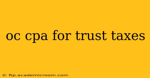 oc cpa for trust taxes