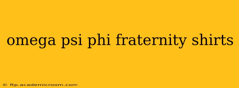 omega psi phi fraternity shirts