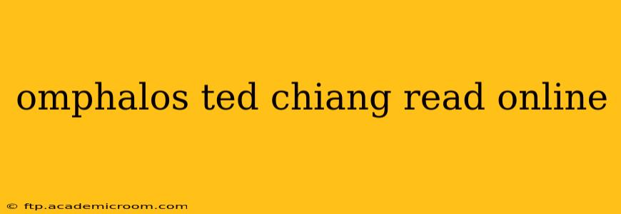 omphalos ted chiang read online