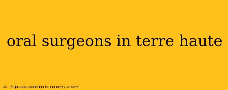 oral surgeons in terre haute