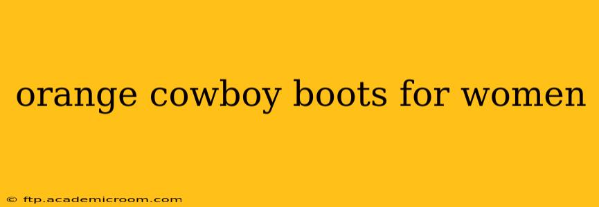 orange cowboy boots for women