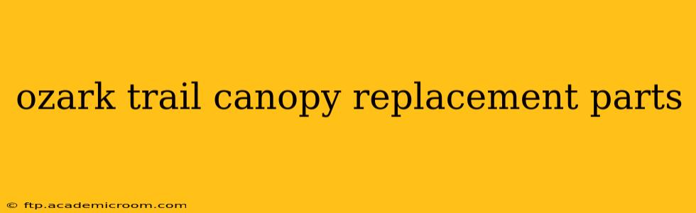 ozark trail canopy replacement parts
