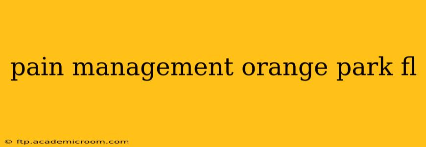 pain management orange park fl