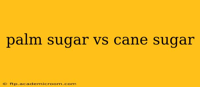 palm sugar vs cane sugar