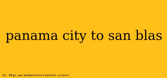 panama city to san blas