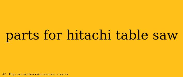 parts for hitachi table saw