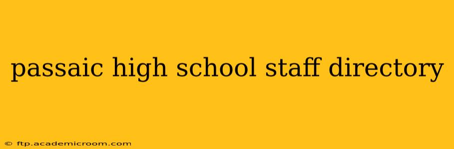 passaic high school staff directory