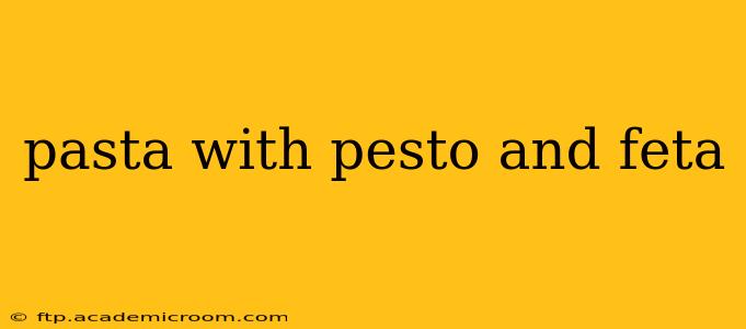 pasta with pesto and feta
